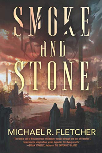 Smoke and Stone (City of Sacrifice, Band 1)