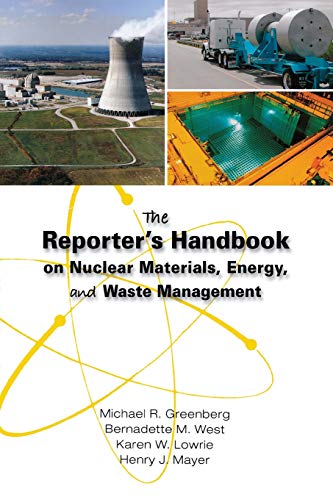 The Reporter's Handbook on Nuclear Materials, Energy, and Waste Management von Vanderbilt University Press