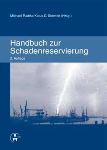 Handbuch zur Schadenreservierung