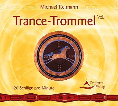 Trance-Trommel, Teil 1: 120 Schläge pro Minute Trance-Trommel, Teil 1: 120 Schläge pro Minute von Schirner