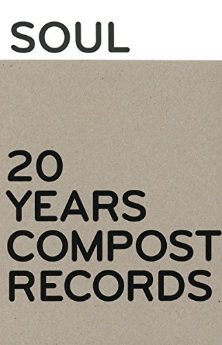 Soul Love 20 Years Compost Records