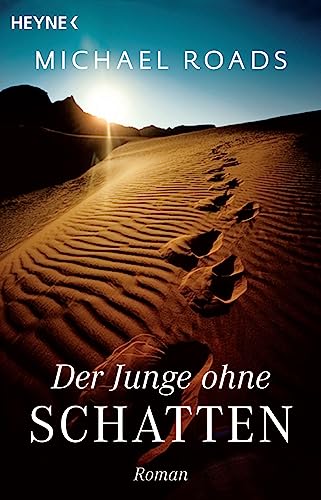 Der Junge ohne Schatten: Roman