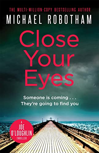 Close Your Eyes: Thriller (Joe O'Loughlin) von Sphere