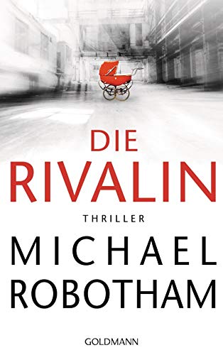 Die Rivalin: Thriller