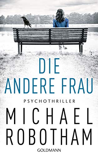 Die andere Frau: Psychothriller (Joe O'Loughlin und Vincent Ruiz, Band 11)