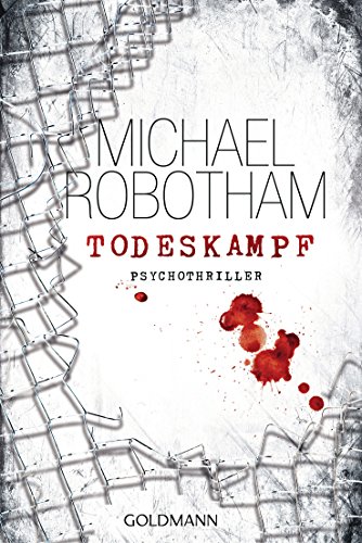 Todeskampf: Joe O'Loughlins 3. Fall: Psychothriller (Joe O'Loughlin und Vincent Ruiz, Band 3)