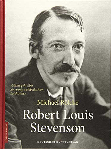 Robert Louis Stevenson (Leben in Bildern) von de Gruyter