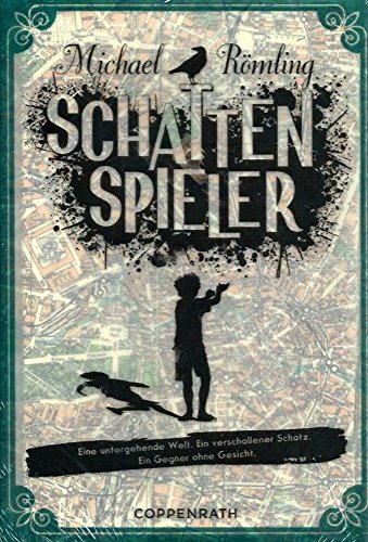 Schattenspieler: Eine untergehende Welt. Ein verschollener Schatz. Ein Gegner ohne Gesicht