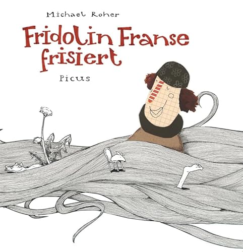 Fridolin Franse frisiert: Ausgezeichnet mit dem Romulus-Candea-Preis 2009 von Picus /PRO