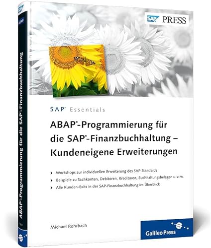 ABAP-Programmierung für die SAP-Finanzbuchhaltung – Kundeneigene Erweiterungen: User-Exits und BAdIs für SAP FI (SAP PRESS) von Rheinwerk Verlag GmbH