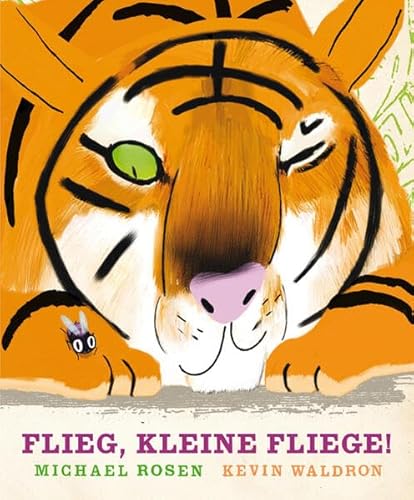 Flieg, kleine Fliege! Flieg, kleine Fliege!