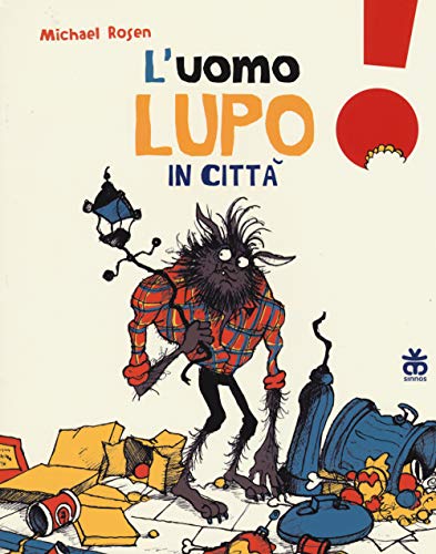 L'uomo lupo in città (Leggimi prima) von Sinnos