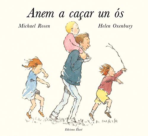 Anem a caçar un ós (Bosque de libros / Ekaré en català)