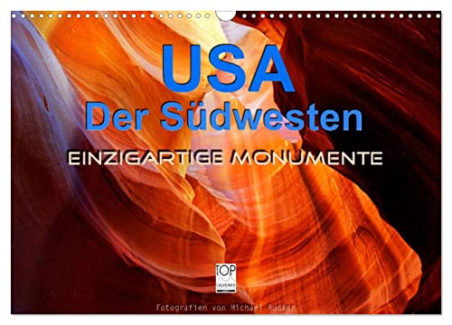 USA Der Südwesten - Einzigartige Monumente (Wandkalender 2024 DIN A3 quer), CALVENDO Monatskalender von CALVENDO