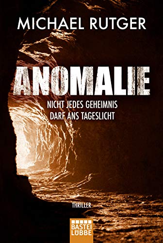 Anomalie - Nicht jedes Geheimnis darf ans Tageslicht: Thriller