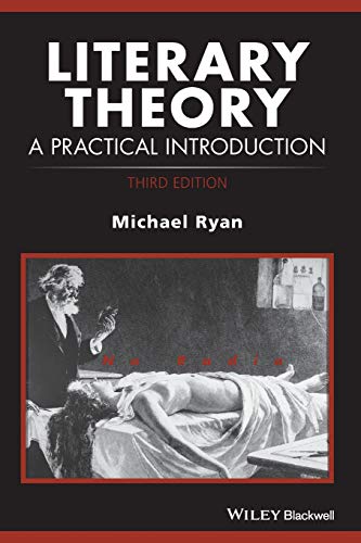 Literary Theory: A Practical Introduction, 3rd Edition (How to Study Literature) von Wiley-Blackwell