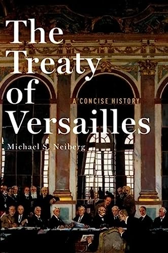 The Treaty of Versailles: A Concise History von Oxford University Press