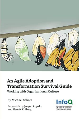 An Agile Adoption And Transformation Survival Guide von Lulu