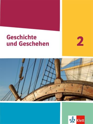 Geschichte und Geschehen 2. Ausgabe Nordrhein-Westfalen, Hamburg und Schleswig-Holstein Gymnasium: Schulbuch Klasse 7/8 (G9) (Geschichte und Geschehen. Sekundarstufe I)