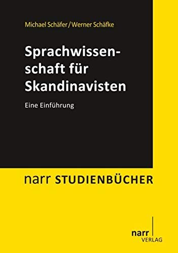 Sprachwissenschaft für Skandinavisten: Eine Einführung (Narr Studienbücher) von Narr