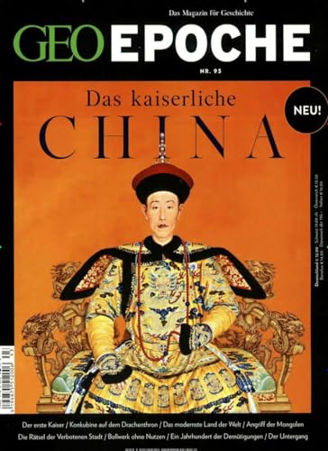GEO Epoche / GEO Epoche 93/2018 - Das kaiserliche China von Gruner + Jahr Geo-Mairs