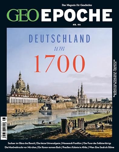 GEO Epoche / GEO Epoche 98/2019 - Deutschland um 1700: Das Magazin für Geschichte von Gruner + Jahr Geo-Mairs