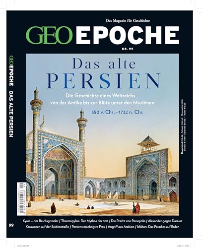 GEO Epoche / GEO Epoche 99/2019 - Das alte Persien: Das Magazin für Geschichte