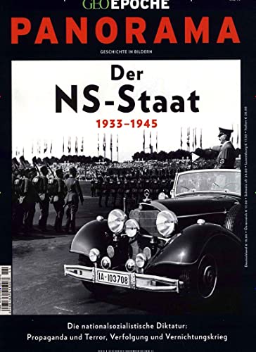 GEO Epoche PANORAMA / GEO Epoche PANORAMA 11/2018 - Der NS-Staat (1933-45): 1933 - 1945 von Gruner + Jahr Geo-Mairs