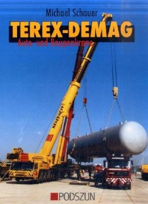 Terex-Demag: Auto- und Raupenkrane von Podszun GmbH