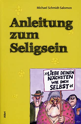 Anleitung zum Seligsein