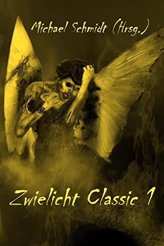 Zwielicht Classic 1 von CREATESPACE