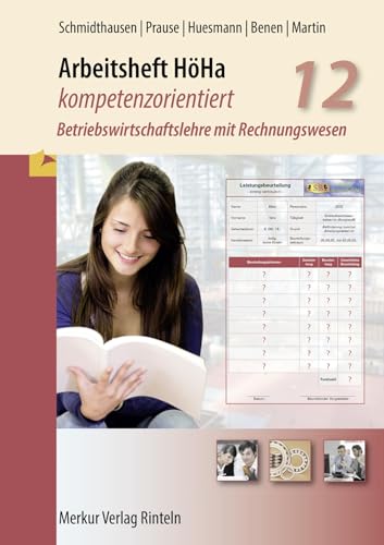 Arbeitsheft HöHa - kompetenzorientiert: Betriebswirtschaftslehre mit Rechnungswesen - Klasse 12