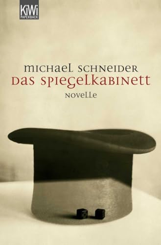 Das Spiegelkabinett: Novelle von KiWi-Taschenbuch