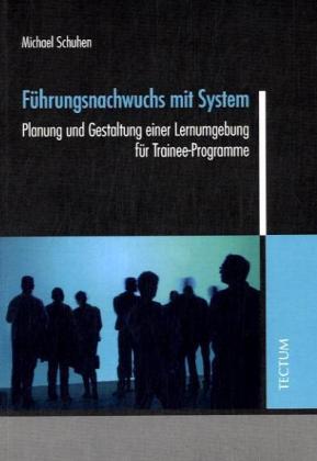 Führungsnachwuchs mit System von Tectum - Der Wissenschaftsverlag