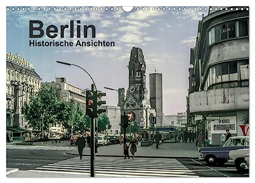 Berlin - Historische Ansichten (Wandkalender 2025 DIN A3 quer), CALVENDO Monatskalender