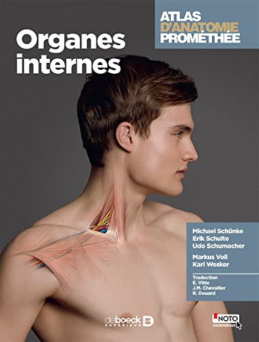 Atlas d'anatomie Promethée : Tome 3 - Organes internes von De Boeck Supérieur