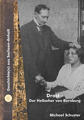 Drost - Der Hellseher von Bernburg