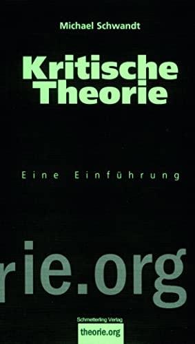 Kritische Theorie: Eine Einführung (Theorie.org) von Schmetterling Verlag GmbH