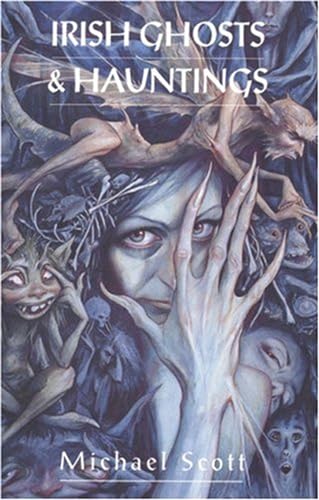 Irish Ghosts And Hauntings Irish Ghosts And Hauntings von Sphere