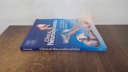 Clinical Neurodynamics: A New System of Neuromusculoskeletal Treatment von Butterworth-Heinemann