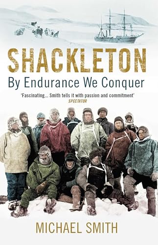 Shackleton: By Endurance We Conquer