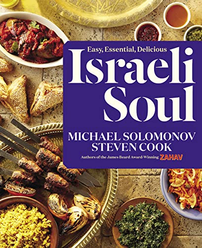 Israeli Soul: Easy, Essential, Delicious von Rux Martin/Houghton Mifflin Harcourt