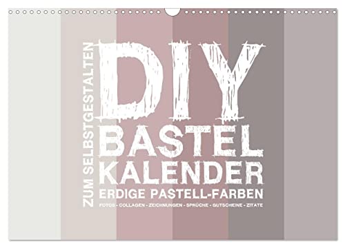 DIY Bastel-Kalender -Erdige Pastell Farben- Zum Selbstgestalten (Wandkalender 2024 DIN A3 quer), CALVENDO Monatskalender von CALVENDO