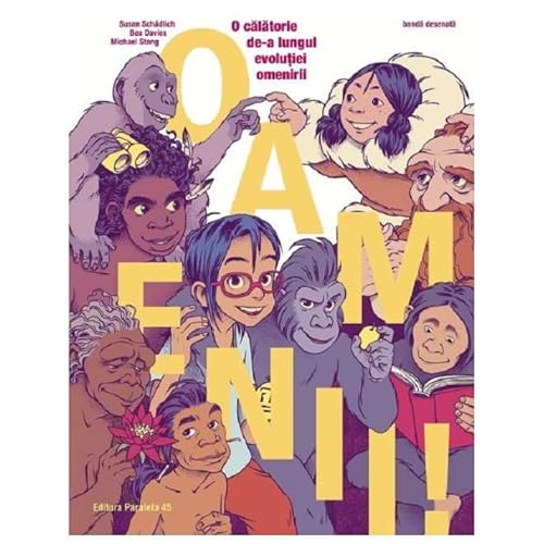 Oamenii! O Calatorie De-A Lungul Evolutiei Omenirii. Benzi Desenate von Paralela 45