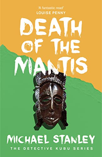 Death of the Mantis (Detective Kubu Book 3) von Headline