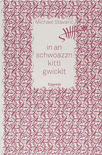 in an schwoazzn kittl gwicklt: Gedichte