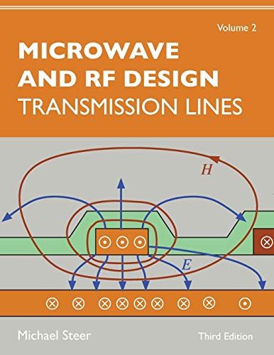 Microwave and RF Design, Volume 2: Transmission Lines