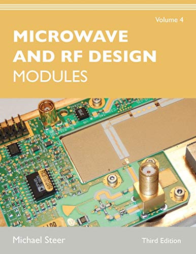 Microwave and RF Design, Volume 4: Modules von NC State University