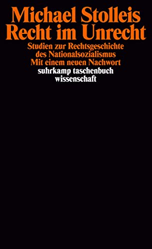 Recht im Unrecht: Studien zur Rechtsgeschichte des Nationalsozialismus (suhrkamp taschenbuch wissenschaft) von Suhrkamp Verlag