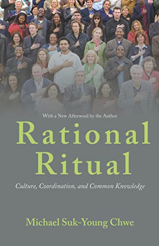 Rational Ritual: Culture, Coordination, and Common Knowledge von Princeton University Press